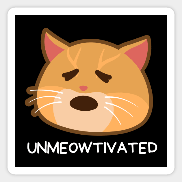 Unmeowtivated | Cute Unmotivated Cat Pun Magnet by Allthingspunny